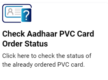 check aadhaar PVC card order status